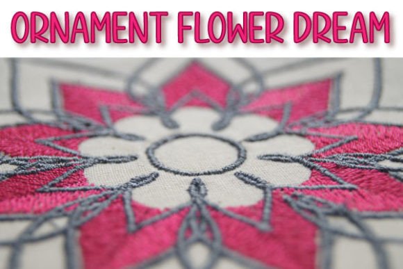 Review: Ornament Flower Dream Embroidery File